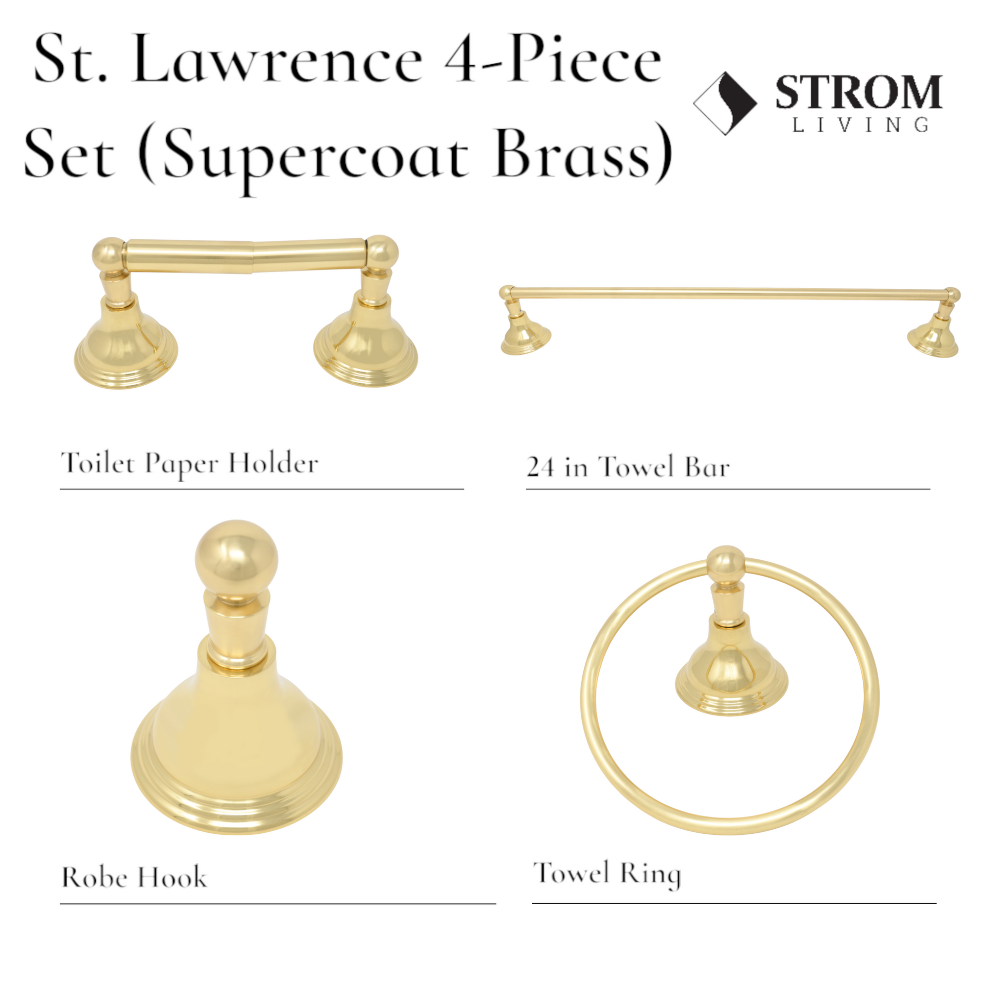 St. Lawrence 4-Piece Bathroom Accessory Hardware Set P4BSTL18 | Strom Living Polished Brass - Bathroom Accessories