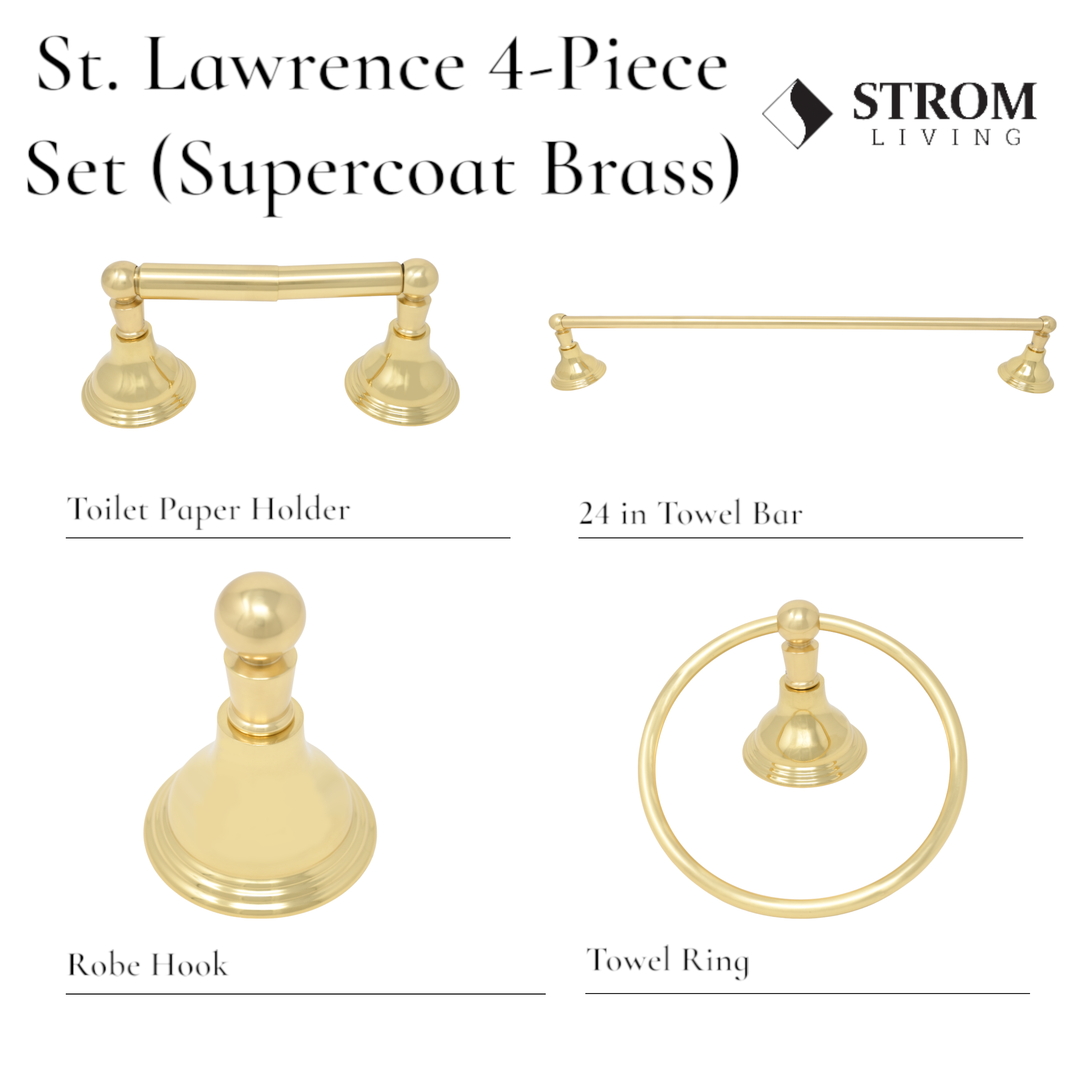 St. Lawrence 4-Piece Bathroom Accessory Hardware Set P4BSTL18 | Strom Living Polished Brass - Bathroom Accessories